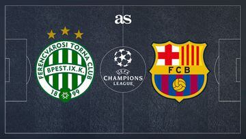 Ferencváros vs Barcelona: how and where to watch - times, TV, online