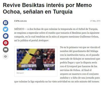 En mayo de 2015 el portal turco Amkspor afirmó que el entonces guardameta del Málaga estaba en el radar del Besiktas. El cuadro que se viste de negro y blanco buscaba a Guillermo Ochoa para reemplazar al portero Tolga Zengin.